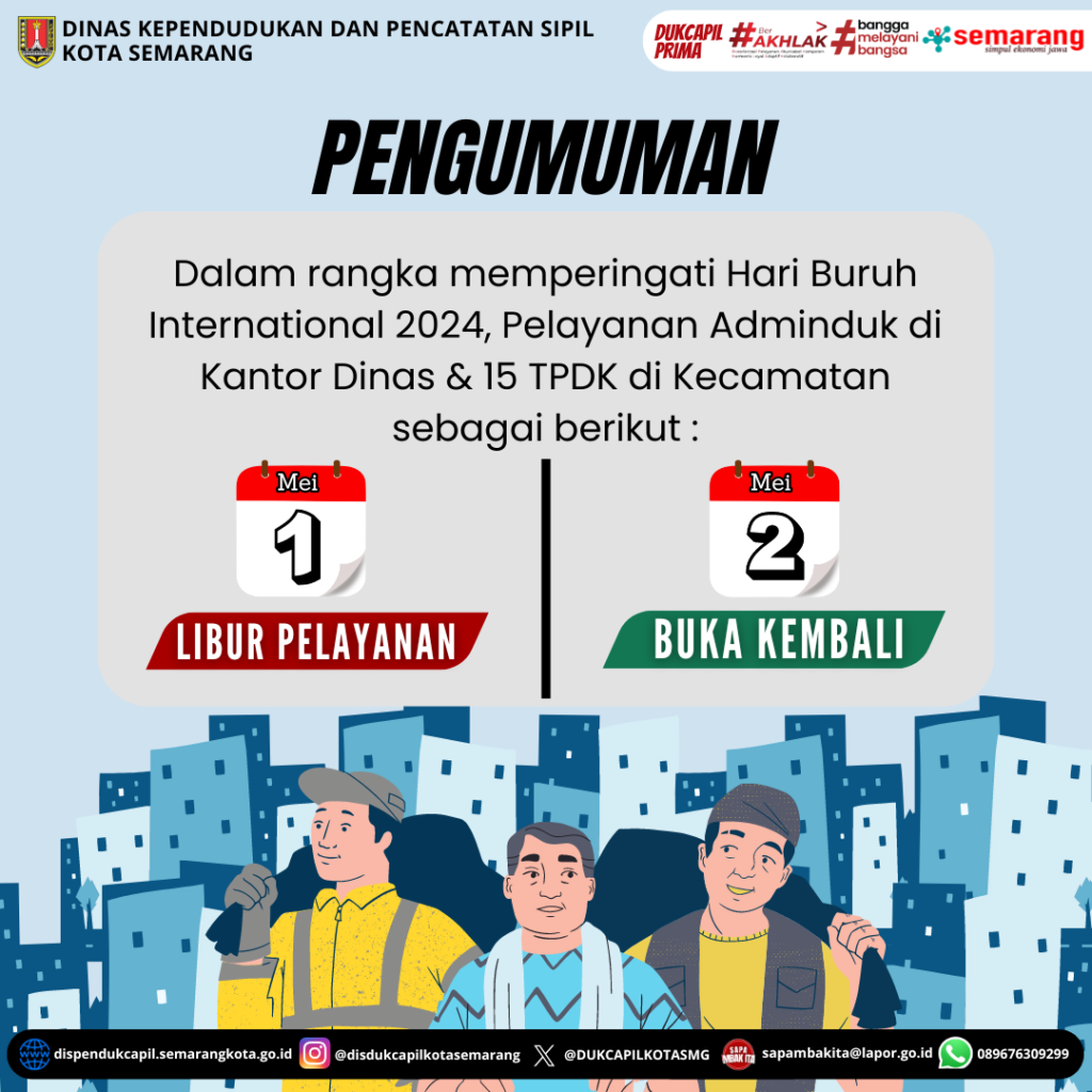 LIBUR PELAYANAN – HARI BURUH INTERNASIONAL 2024